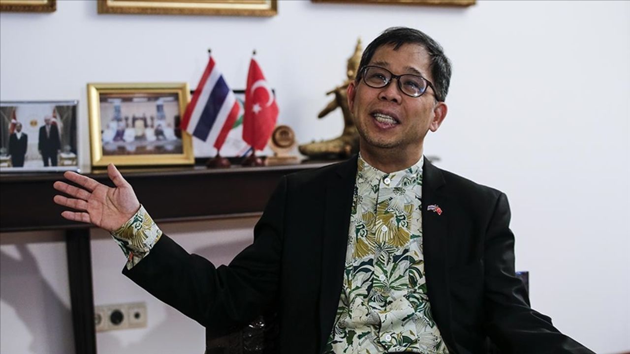 Tayland Büyükelçisi Sugondhabhirom: Türkiye'nin en kısa zamanda tekrar toparlanacağına eminiz