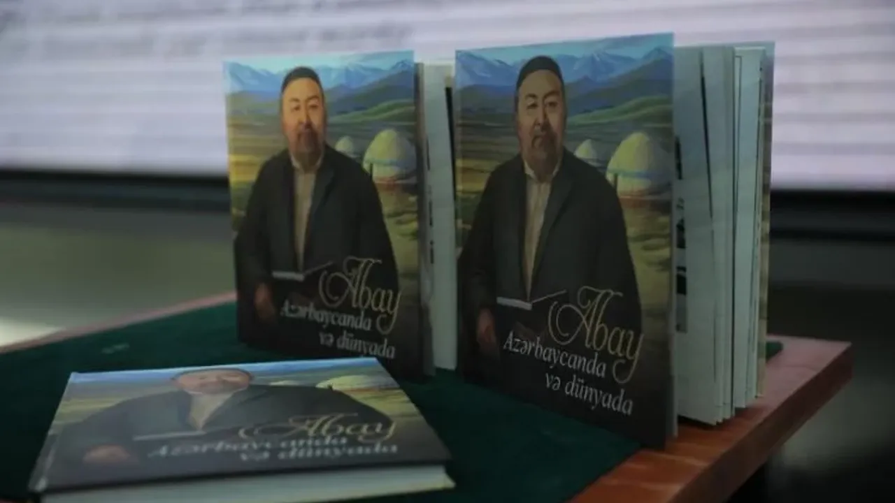 Kazak şair Abay Kunanbayev'in eserleri Azerbaycan Türkçesi'ne çevrildi