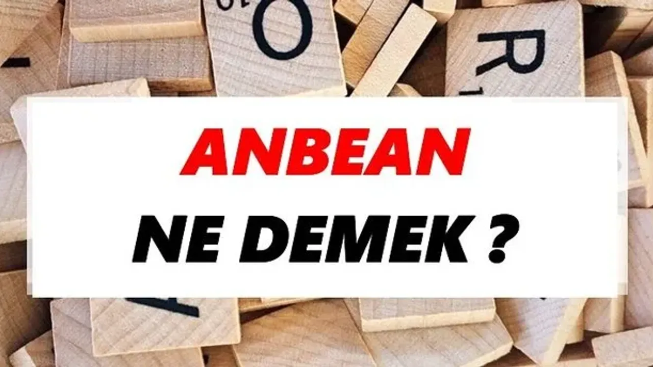 Anbean ne demek?