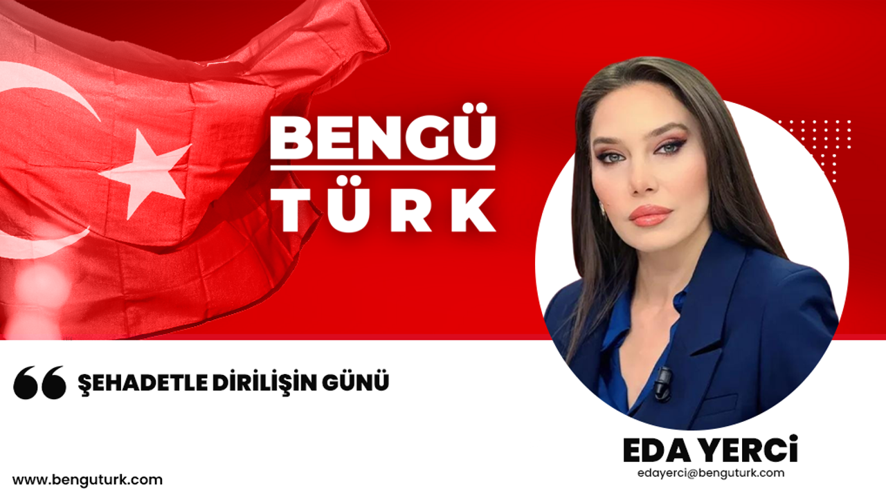 Şehadetle Dirilişin Günü