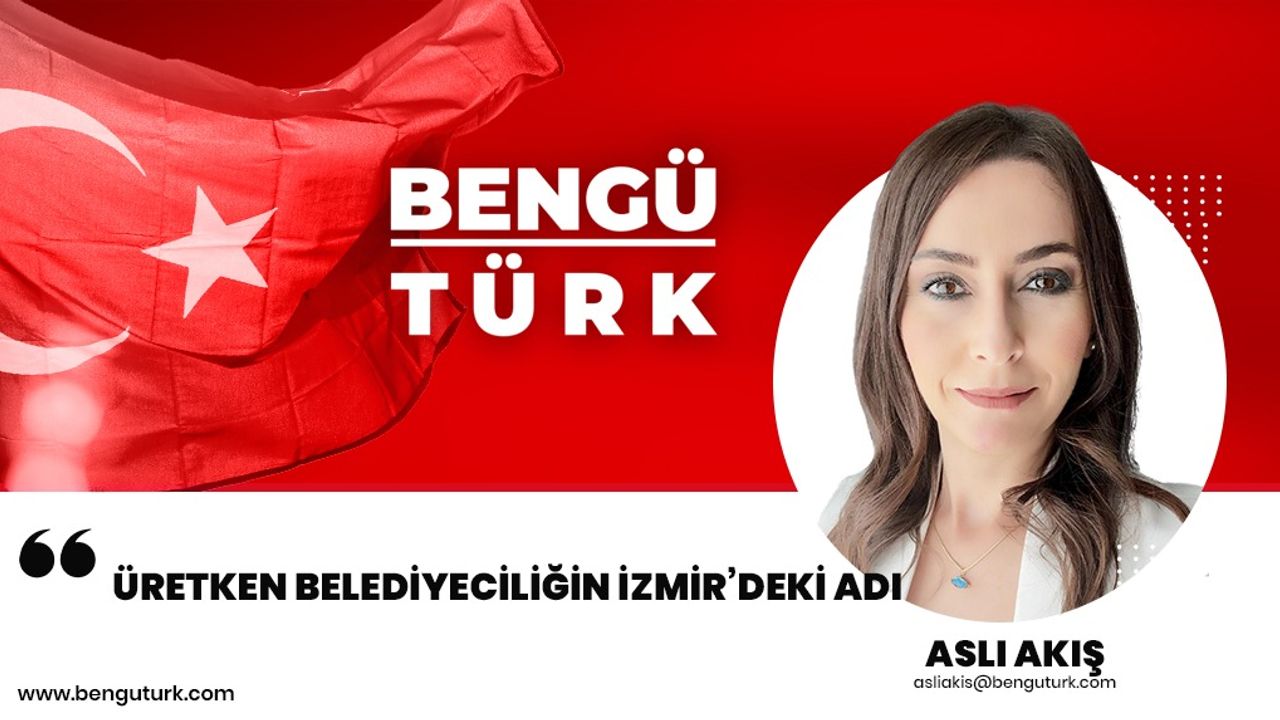 Üretken Belediyeciliğin İzmir'deki Adı