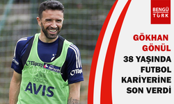 Futbolcu Gökhan Gönül 38 Yaşında Futbol Kariyerine Son Verdi