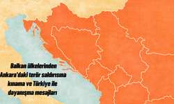 Balkan ülkelerinden Ankara'daki terör saldırısına kınama ve Türkiye ile dayanışma mesajları