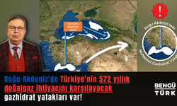 Doğu Akdeniz'de Türkiye'nin 572 yıllık doğalgaz ihtiyacını karşılayacak gazhidrat yatakları var!
