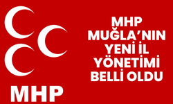 MHP Muğla’nın Yeni  İl Yönetimi Belli Oldu