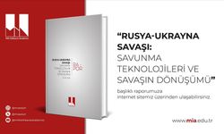 Milli İstihbarat Akademisi "Rusya-Ukrayna Savaşı: Savunma Teknolojileri ve Savaşın Dönüşümü" başlıklı raporunu yayımladı