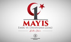 Kültür ve Turizm Bakanlığı’ndan 1 Mayıs Mesajı: Emek Varsa Umut Var