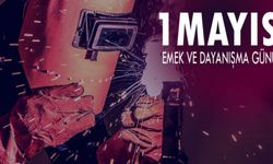 Sanayi ve Teknoloji Bakanlığı'ndan 1 Mayıs Emek ve Dayanışma Günü mesajı