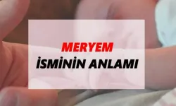 Meryem İsminin Kökeni ve Anlamı