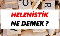 Helenistik Ne Demek?