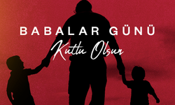 Babalar İçin Bir Gün, Onlar İçin Bir Ömürlük Anlam