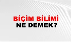 Biçim bilimi ne demek