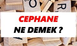 Cephane ne demek