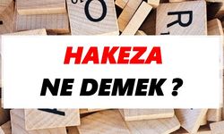 "Hakeza" Ne Demek?