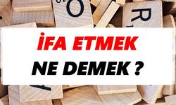 İfa etmek ne demek?