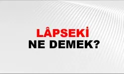 Lapseki ne demek