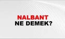 Nalbant Ne Demektir?