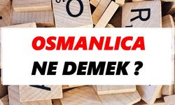 Osmanlıca ne demek?