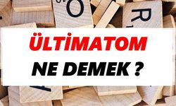 Ültimatom Ne Demek?