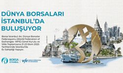 Dünya Borsaları İstanbul’da Buluşuyor