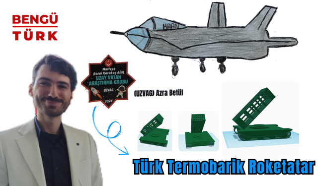 Ortaokul öğrencileri Türk termobarik roketatar modelledi