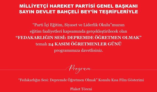 MHP’den 24 Kasım Öğretmenler Günü’ne Özel Etkinlik: “Fedakarlığın Sesi: Depremde Öğretmen Olmak”