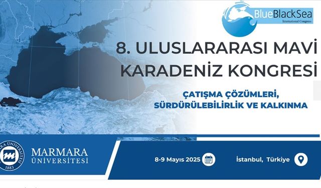 Uluslararası Mavi Karadeniz Kongresi 8-9 Mayıs'ta gerçekleştirilecek