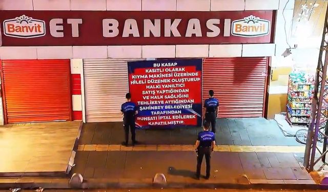 Şahinbey’de Vatandaşın Sağlığına Tuzak Kuran Kasap Mühürlendi