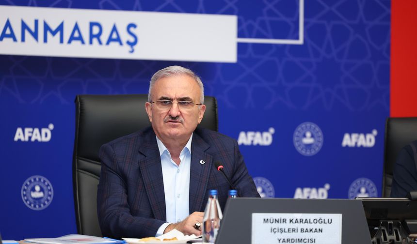 İçişleri Bakan Yardımcısı Karaloğlu, Kahramanmaraş'ta İl Afet Koordinasyon Toplantısı'na katıldı