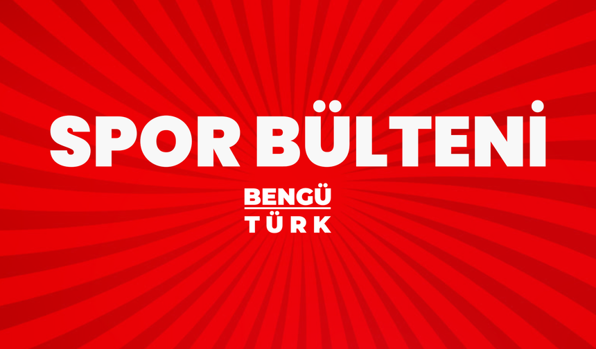 SPOR BÜLTENİ